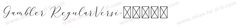Gambler RegularVersi字体转换